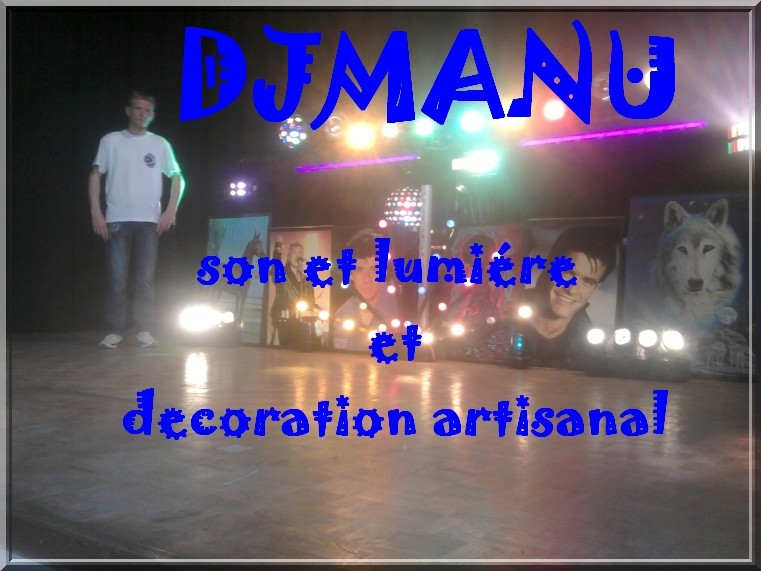 Dj Manu Son Et lumière